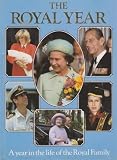 The Royal year : a year in the life of the royal family