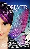 Forever (An Unfortunate Fairy Tale Book 5)