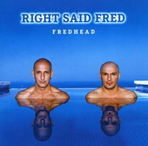 Right Said Fred - I