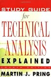 Study Guide for Technical Analysis Explained: The Successful Investors Guide to Spotting Investment Trends and Turning Points