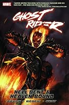 Ghost Rider Vol. 1: Hell Bent and Heaven Bound (v. 5)