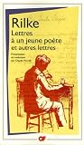 Lettres � un jeune po�te et autres lettres