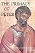 The Primacy of Peter: Essays in Ecclesiology and the Early Church