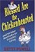 Blessed Are the Chickenhearted: And 99 Other Beatitudes for Everyday Living