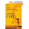 Geliebter Che: Roman