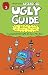 Books : The Ugly Guide to Being Alive and Staying That way (Uglydolls)