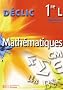 Math�matiques 1e L : Math�matiques - Informatique