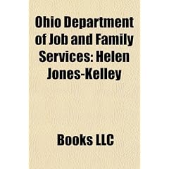 Ohio Department of Job and Family Services: Helen Jones-Kelley, Controversial Ohio Database Searches of Joe Wurzelbacher, Douglas E. Lumpkin