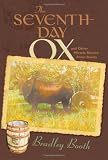 The Seventh-Day Ox: And Other Miracle Stories from Russia