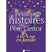 Petites histoires du P�re Castor � lire le soir en famille
