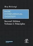 Basic International Taxation Second Edition Volume I : Principles