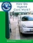 How Do Hybrid Cars Work? (Science in the Real World)