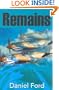 Remains: A Story of the Flying Tigers, gallant mercenaries who won immortality defending Burma and China from Japanese invasion