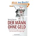Der Mann ohne Geld: Meine Erfahrungen aus einem Jahr Konsumverweigerung