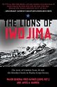 The Lions of Iwo Jima: The Story of Combat Team 28 and the Bloodiest Battle in Marine Corps History (John MacRae Books)