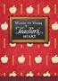 Words to Warm a Teacher's Heart (Words to Warm the Heart)