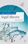 Legal Theory (Palgrave Macmillan Law Masters)