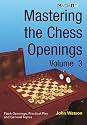 Mastering the Chess Openings: v. 3