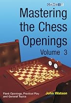 Mastering the Chess Openings: v. 3