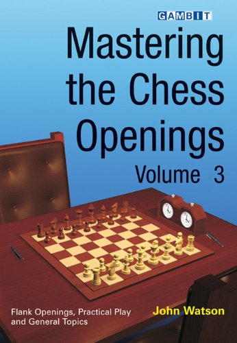 Mastering the Chess Openings: v. 3