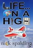 Life... On A High (A laugh-out-loud comedy sequel)