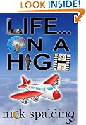 Life... On A High (A laugh-out-loud comedy sequel)