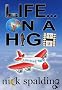 Life... On A High (A laugh-out-loud comedy sequel)