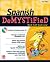 Spanish demystified