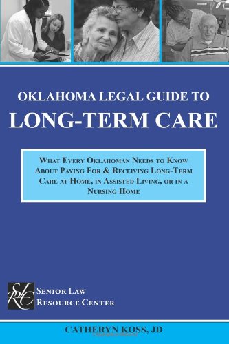 Oklahoma Legal Guide To Long-Term Care