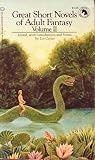 Great Short Novels of Adult Fantasy Volume II