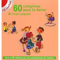 60 Comptines pour la danse & l'�veil corporel (1CD audio)