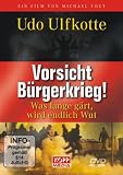 Vorsicht B�rgerkrieg!
