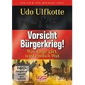 Vorsicht B�rgerkrieg!