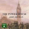 The Power House | John Buchan