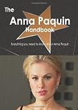 The Anna Paquin Handbook - Everything you need to know about Anna Paquin