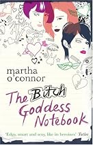 The Bitch Goddess Notebook