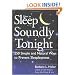 How to Sleep Soundly Tonight: 250 Simple and Natural Ways to Prevent Sleeplessness
