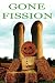 Gone Fission