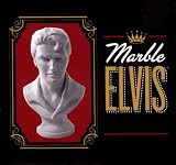 Marble Elvis: The King Lives!