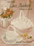 Crocheted Lace Baskets (7 Designs for Thread)