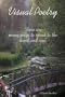 Visual Poetry: There Are Many Ways To Speak To The Heart And Soul