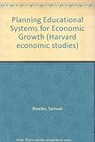 Planning educational systems for economic growth