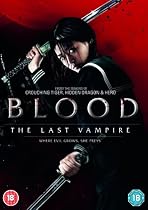 Blood: The Last Vampire [DVD]