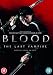 Blood: The Last Vampire [DVD] [2009]