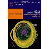memory evolutive systems hierarchy emergence cognition volume 4 studies in multidisciplinarity