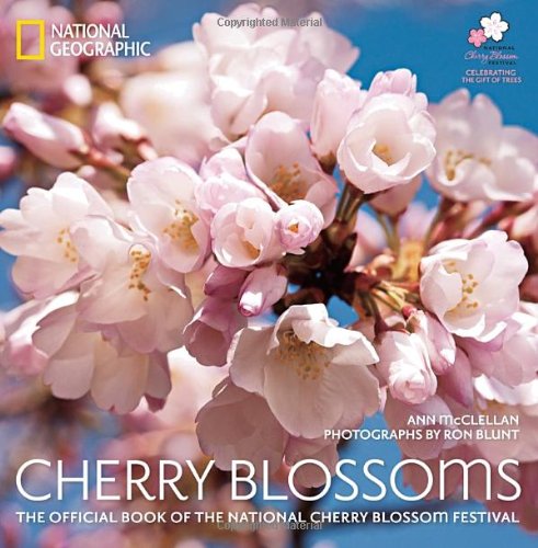 Cherry Blossoms: The Official Book of the National Cherry Blossom Festival