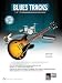 Blues Guitar Tracks: The Ultimate Backing Track Collection for Guitar (Book & MP3 CD)