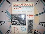 Archaeology A-Z : a simplified guide and dictionary