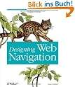 Designing Web Navigation: Optimizing the User Experience