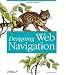 Designing Web Navigation: Optimizing the User Experience